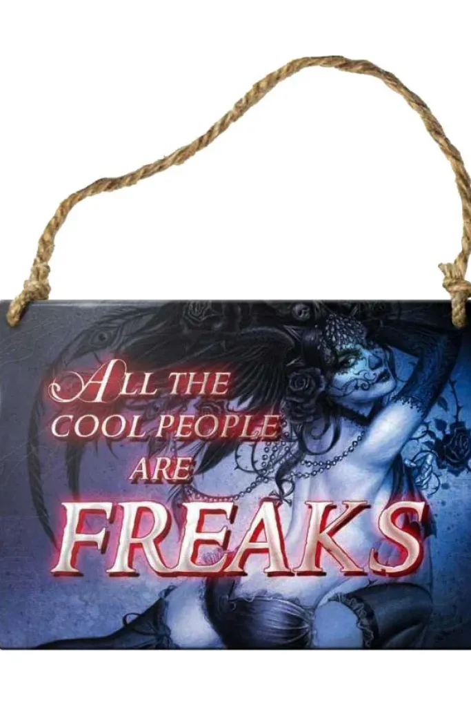 Alchemy Gothic Alchemy All the Cool People are Freaks Plaque