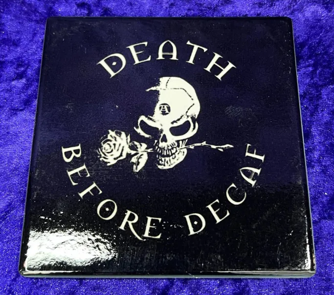 Alchemy Gothic Death Before Decaf Coaster