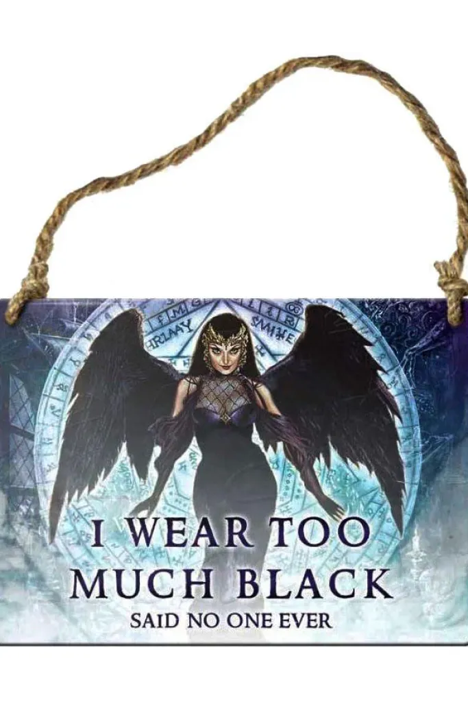 Alchemy Gothic Alchemy I Wear Too Much Black Plaque